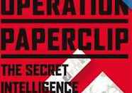 The Horrible Secrets of Operation Paperclip:  An Interview with Annie Jacobsen About Her Stunning Account