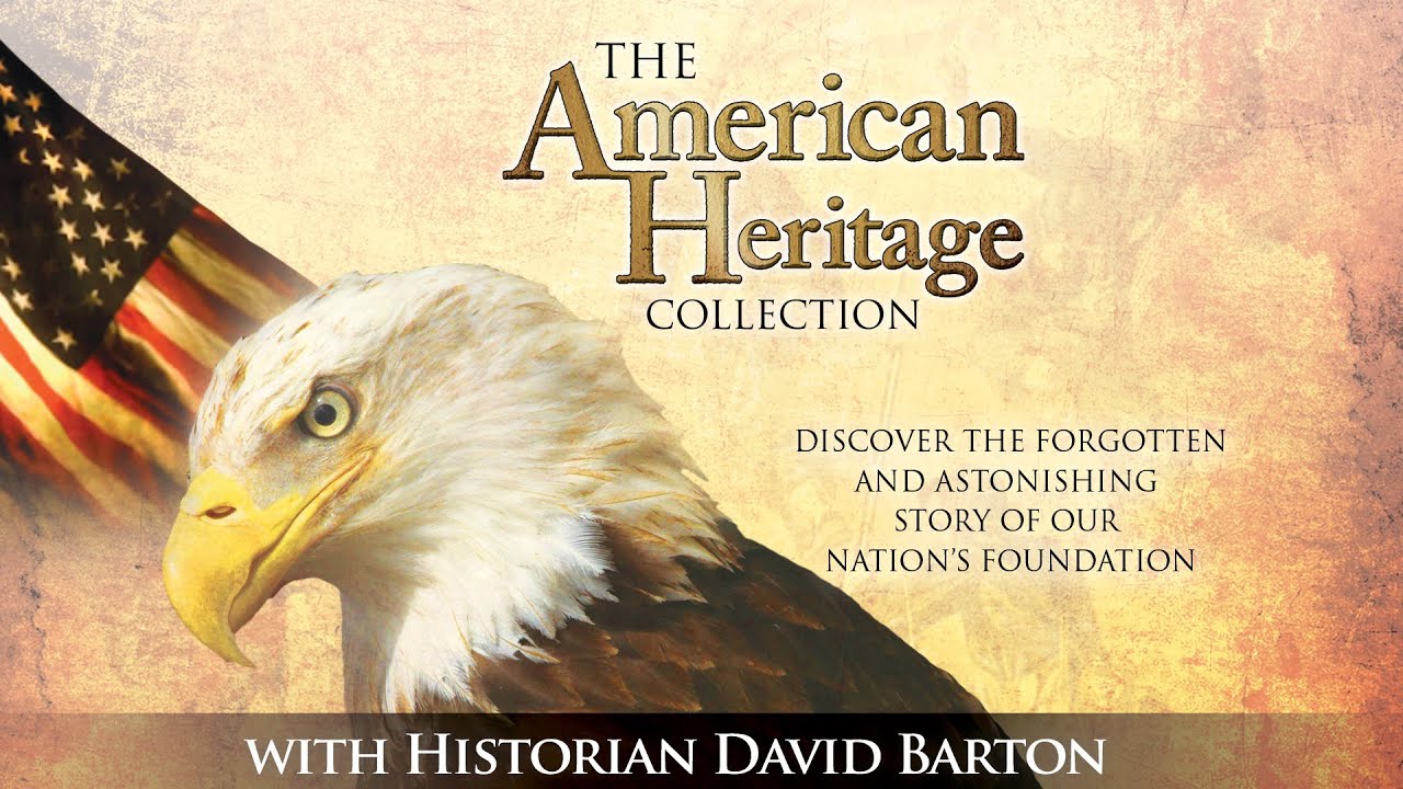 American Heritage Collection | Episode 1 | Americas Godly Heritage | David Barton