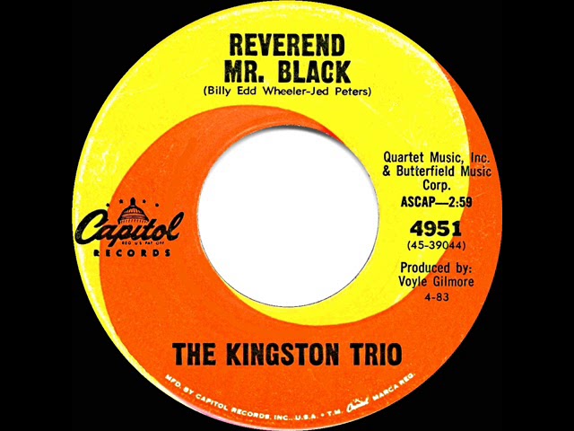 1963 HITS ARCHIVE: Reverend Mr. Black - Kingston Trio