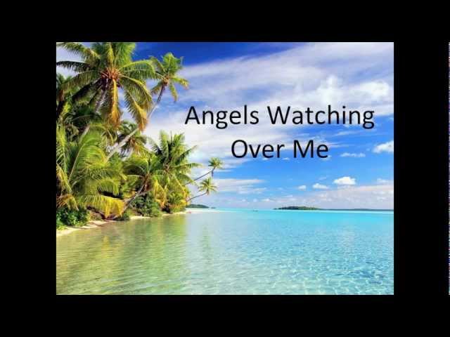 Angels Watching Over Me