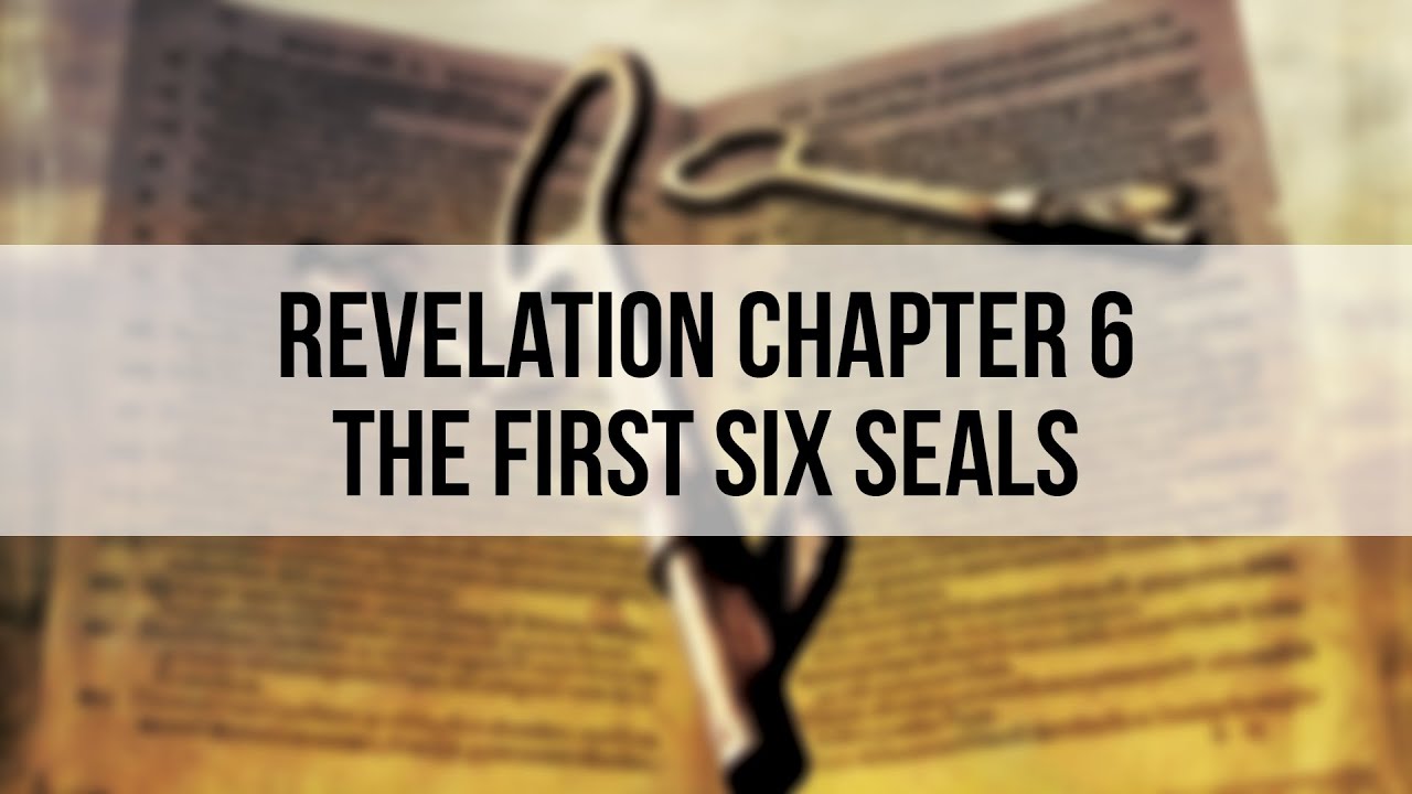 Revelation Chapter 6