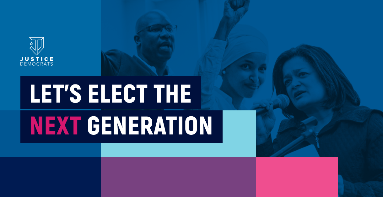 Justice Democrats - Let's Elect the Next Generation