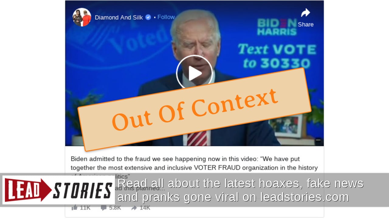 Fact Check: Joe Biden Did NOT Admit He Put Together A 'Voter Fraud Organization' -- He Was Talking About Preventing Voter Fraud | Lead Stories